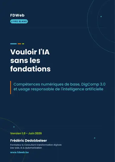 Couverture du livre blanc « Vouloir l'IA sans les fondations » de Frédéric Dedobbeleer